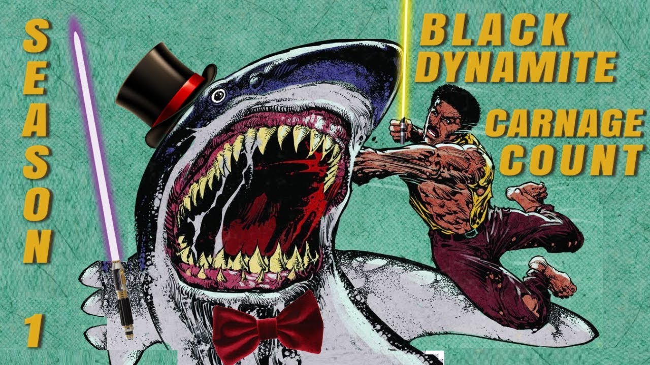Black Dynamite Season One (2012) Carnage Count