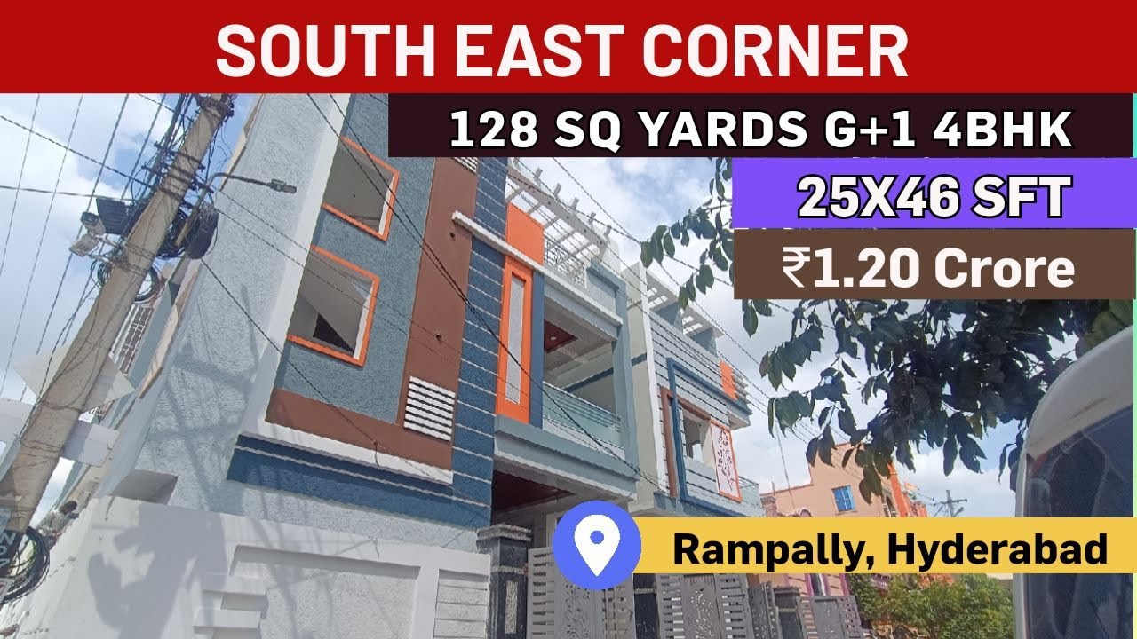 128 Sq Yards South-East corner G+1 independent house for sale in Rampally Hyderabad 