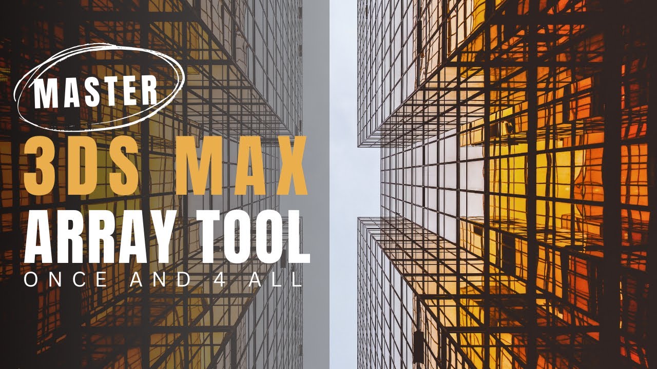 Learn 3ds Max Array Tool in Less than 4 Minutes