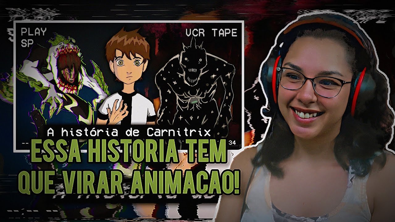 (MUITO INTERESSANTE!😯) Carnitrix: O Episódio Perdido Mais Grotesco De Ben 10 | @EuHipe | REACT