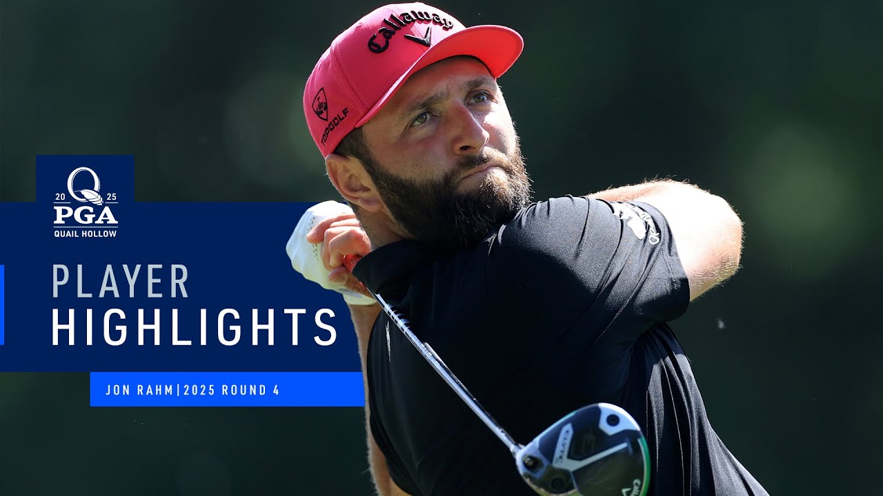 Jon Rahm | Round 4 Highlights | 2025 PGA Championship