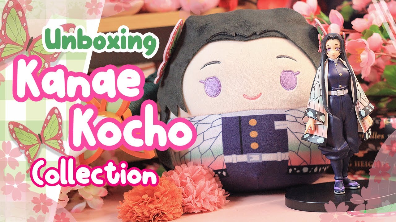 Unboxing Kanae Kocho Collection ❀ Plushies ❀ Figures