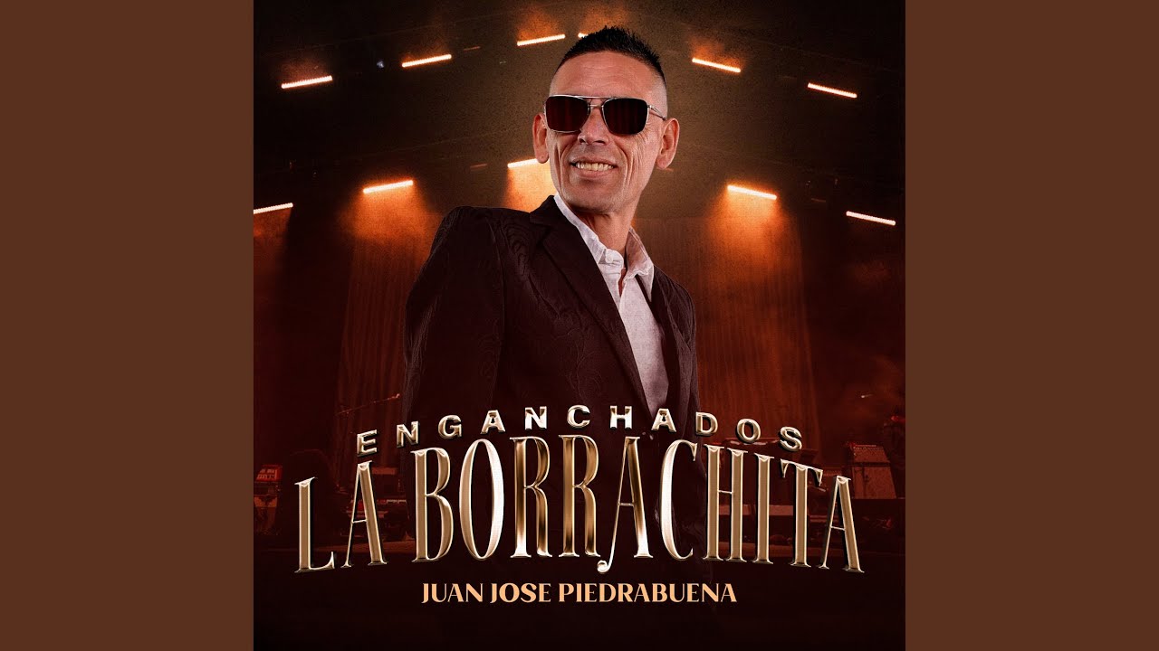 Enganchados La Borrachita