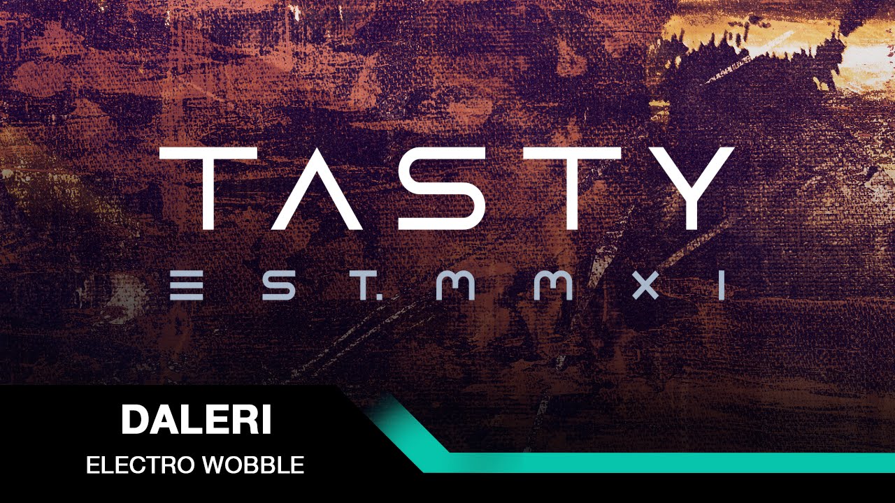 Daleri - Electro Wobble [Tasty Release]
