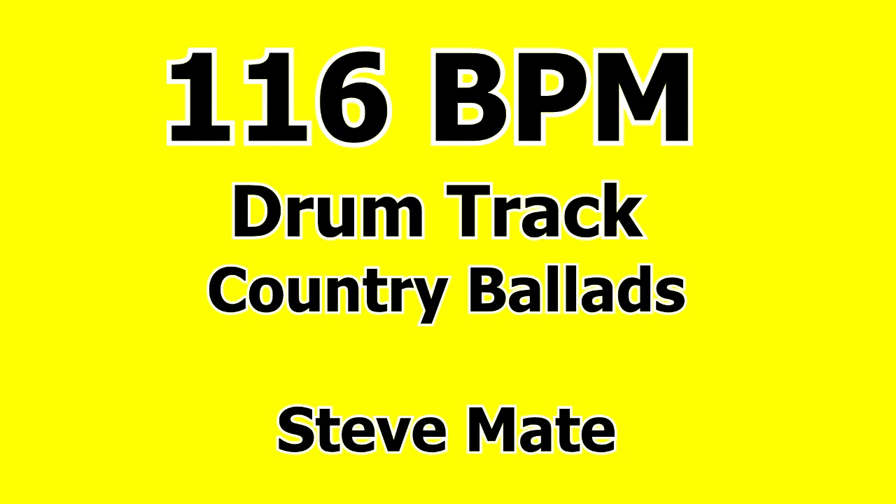 116 BPM Drum Track Country Ballads - Steve Mate