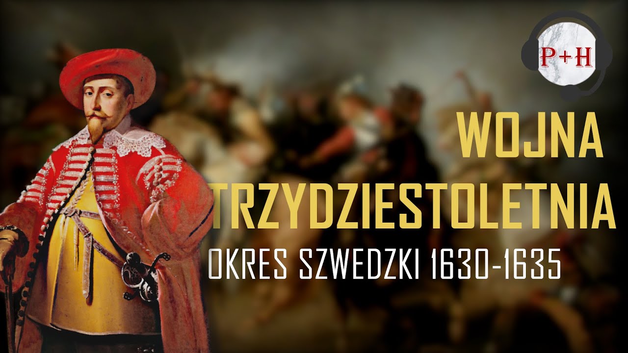 PH Podcast: Okres szwedzki (4/5)