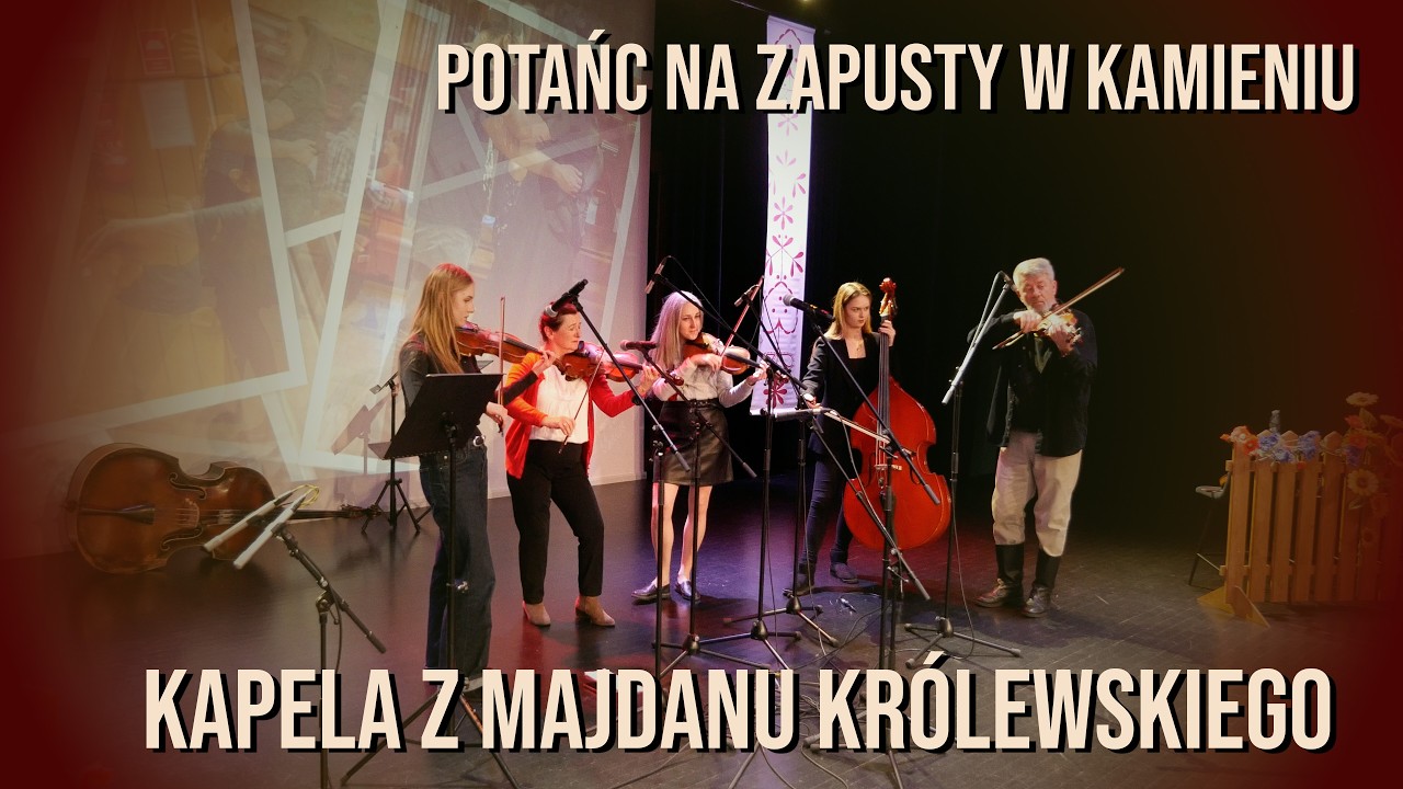 Kapela z Majdanu Królewskiego – Oberek | Potańc na zapusty | Kamień