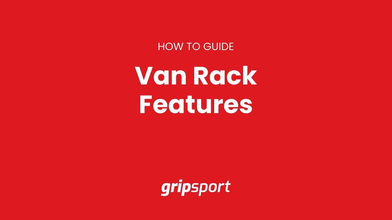 GripSport How To Guide - Van Rack Features