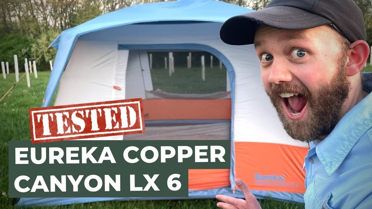 Eureka Copper Canyon LX 6 Review  (Graded on 10 Categories)