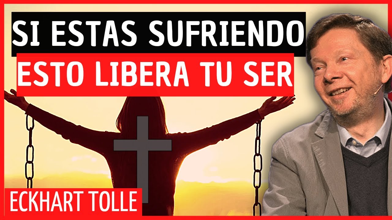 Aprende a LIBERAR el SUFRIMIENTO | El significado de la CRUZ | ECKHART TOLLE en Español