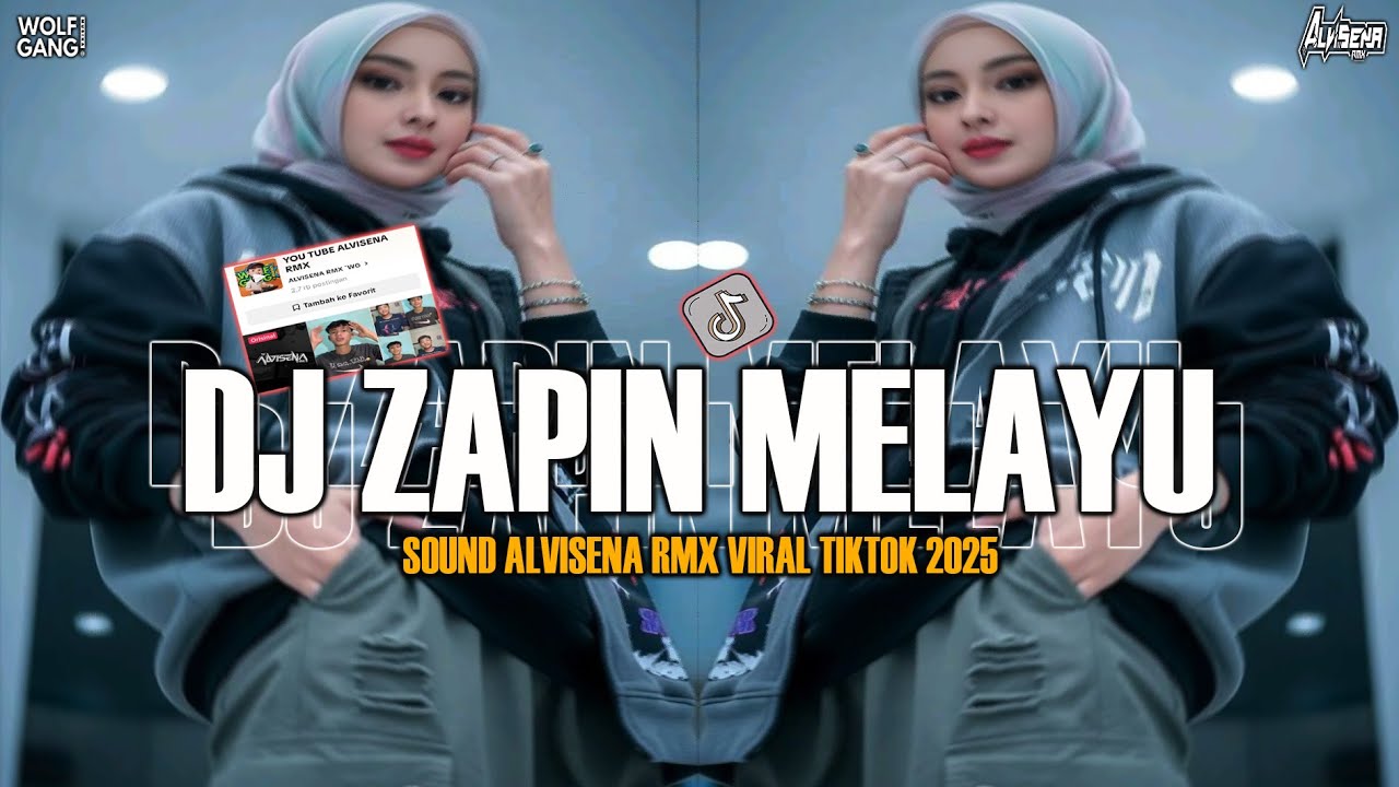 DJ ZAPIN MELAYU YANG KALIAN CARI SOUND ALVISENA RMX VIRAL TIKTOK 2025