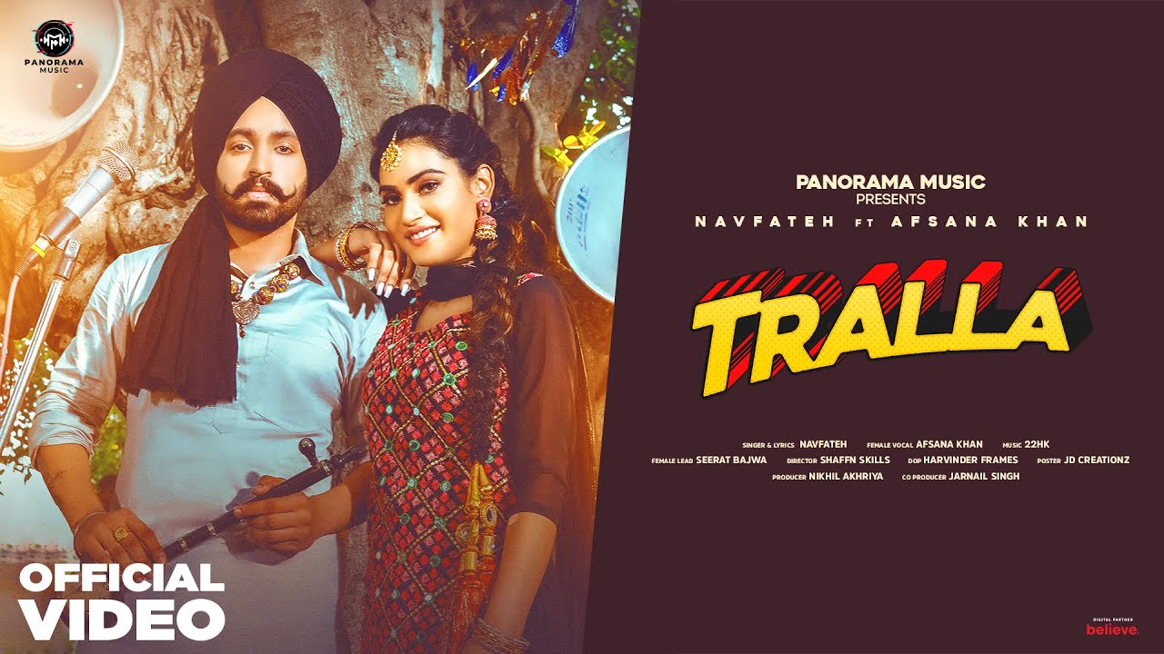 Afsana Khan | Tralla (Video Song) | Navfateh | 22HK | Latest Punjabi Song