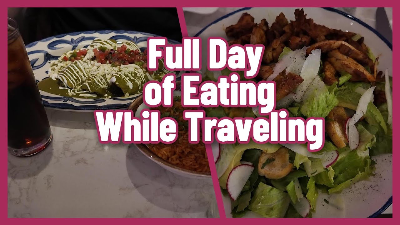 Full day of eating: Travel edition