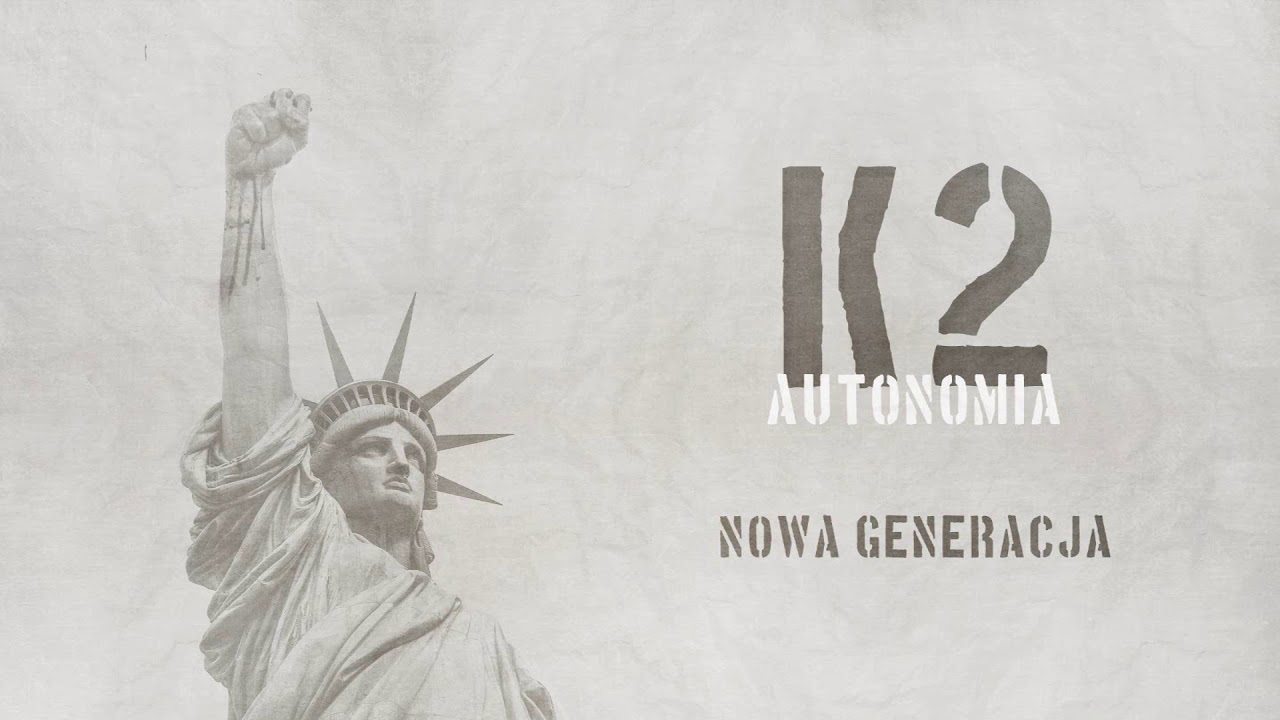 K2 - Nowa generacja | prod. Grob | AUTONOMIA