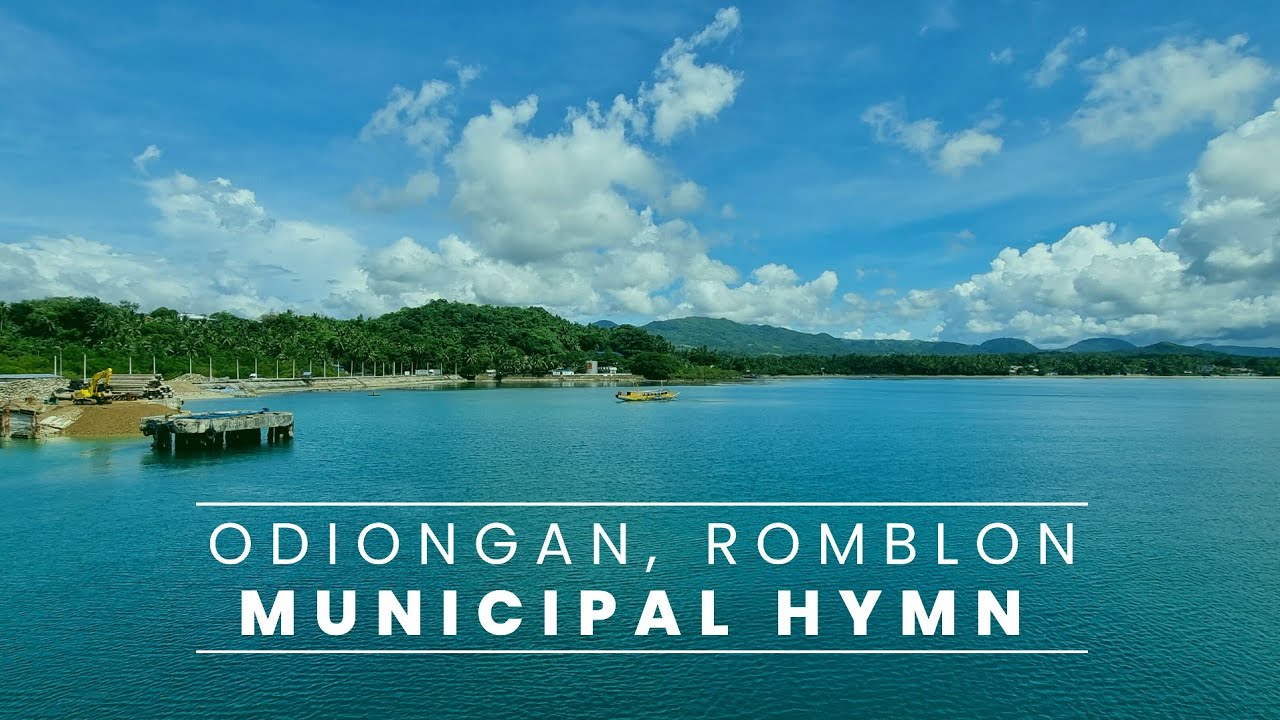 ODIONGAN, ROMBLON MUNICIPAL HYMN #VibrantOdiongan #romblon #odiongan