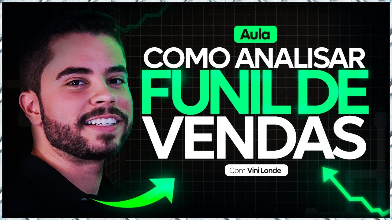 COMO ANALISAR O SEU FUNIL DE VENDAS!