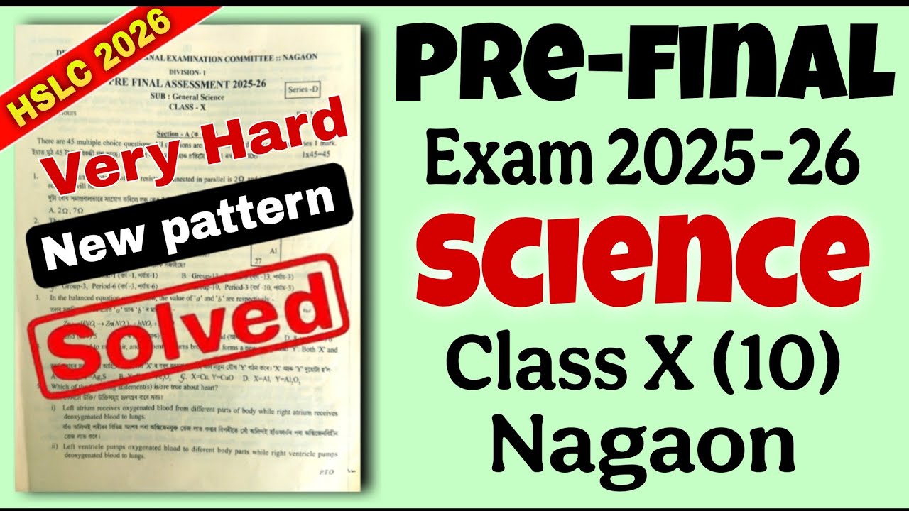 Class 10 Pre final Exam Science Question paper 2025-26 Nagaon dist with Solutions new pattern