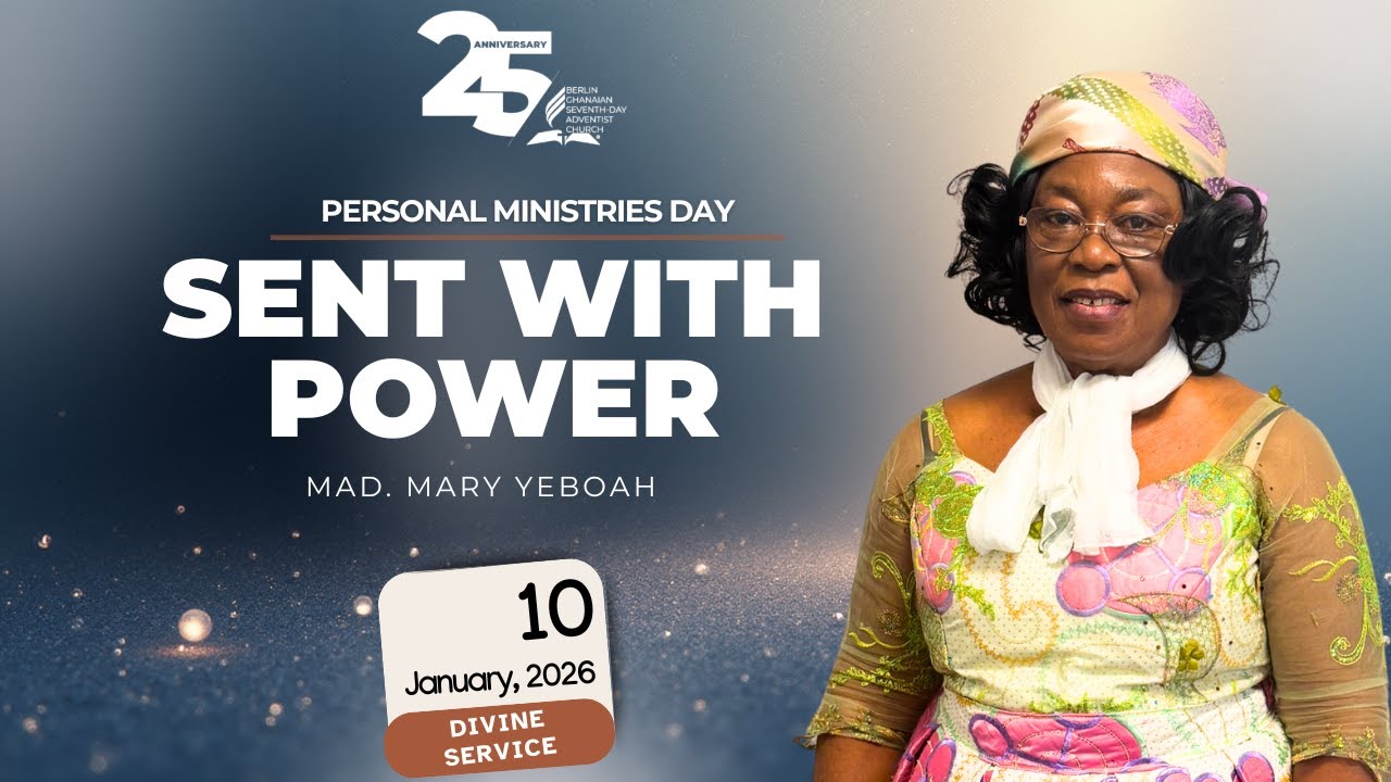 SABBATH WORSHIP SERVICE II 10.01.2026 II MAD MARY YEBOAH II “SENT WITH POWER”