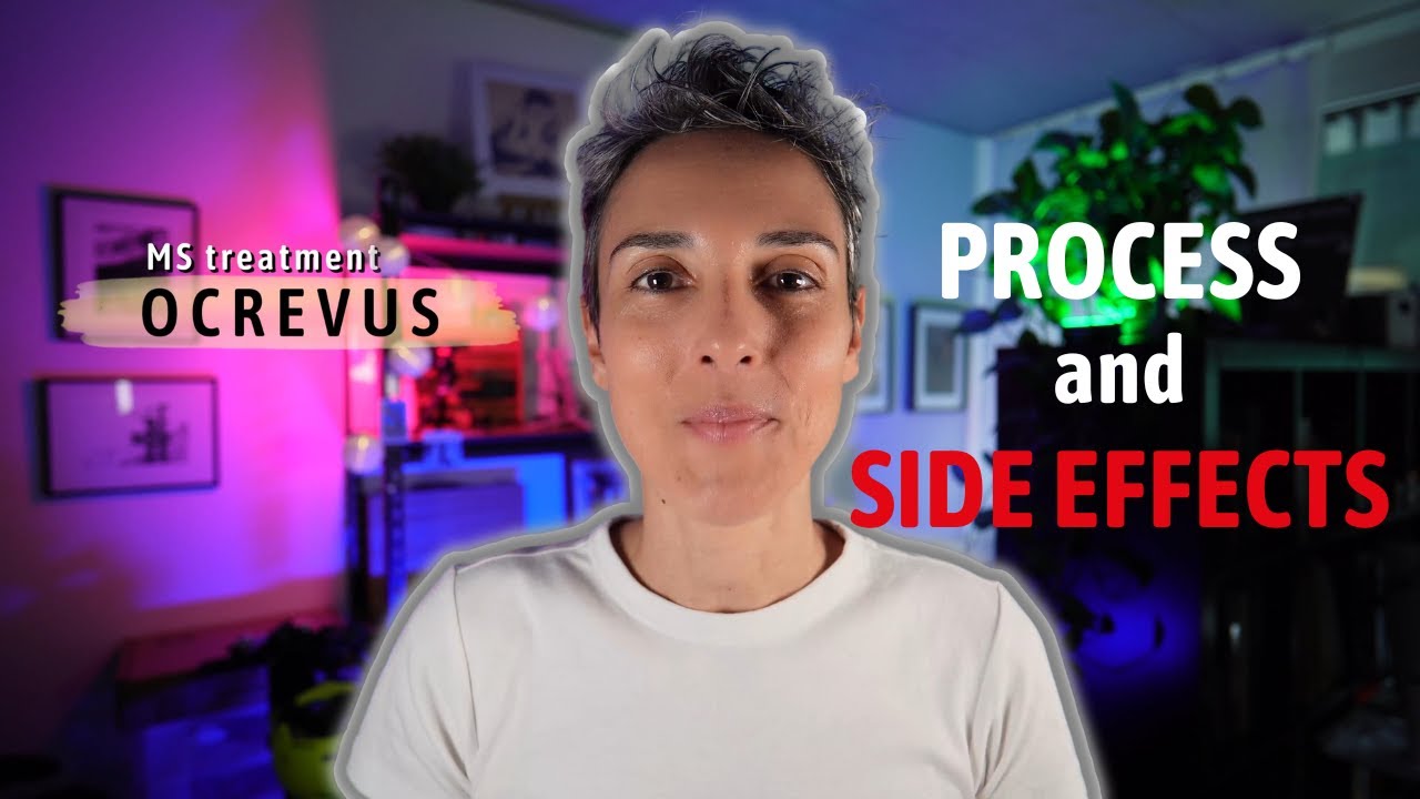 Ocrevus infusion full process and side effects - My personal experience
