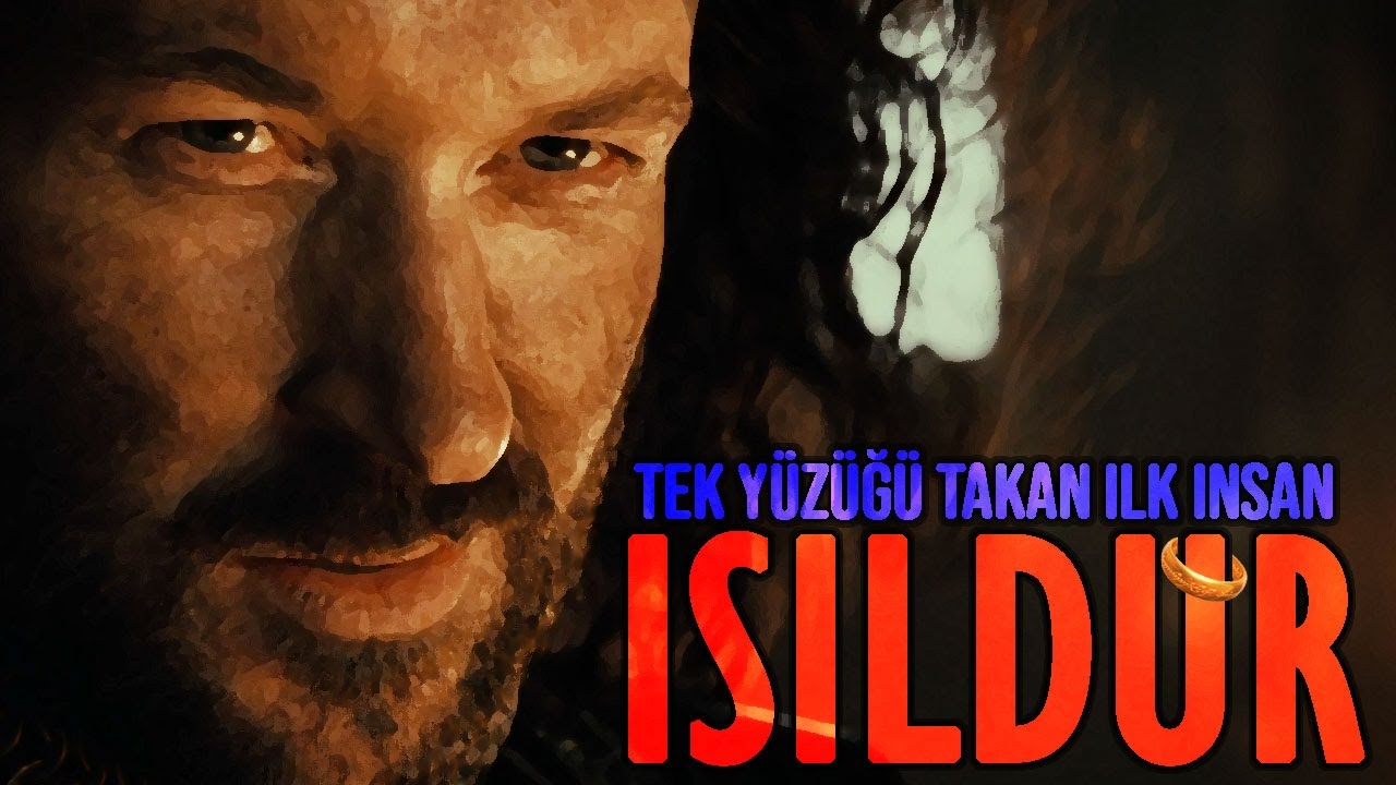 ISILDUR (Yüzüklerin Efendisi- Orta Dünya)