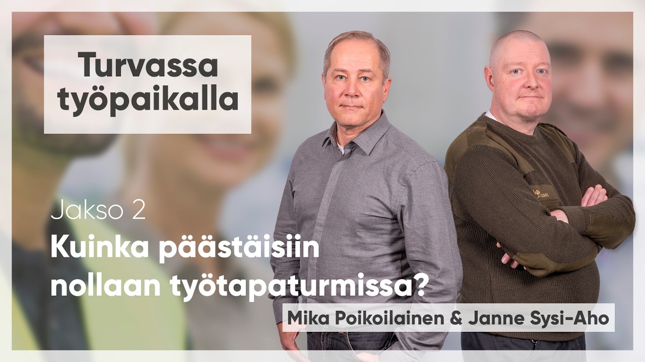 Kuinka päästäisiin nollaan työtapaturmissa?