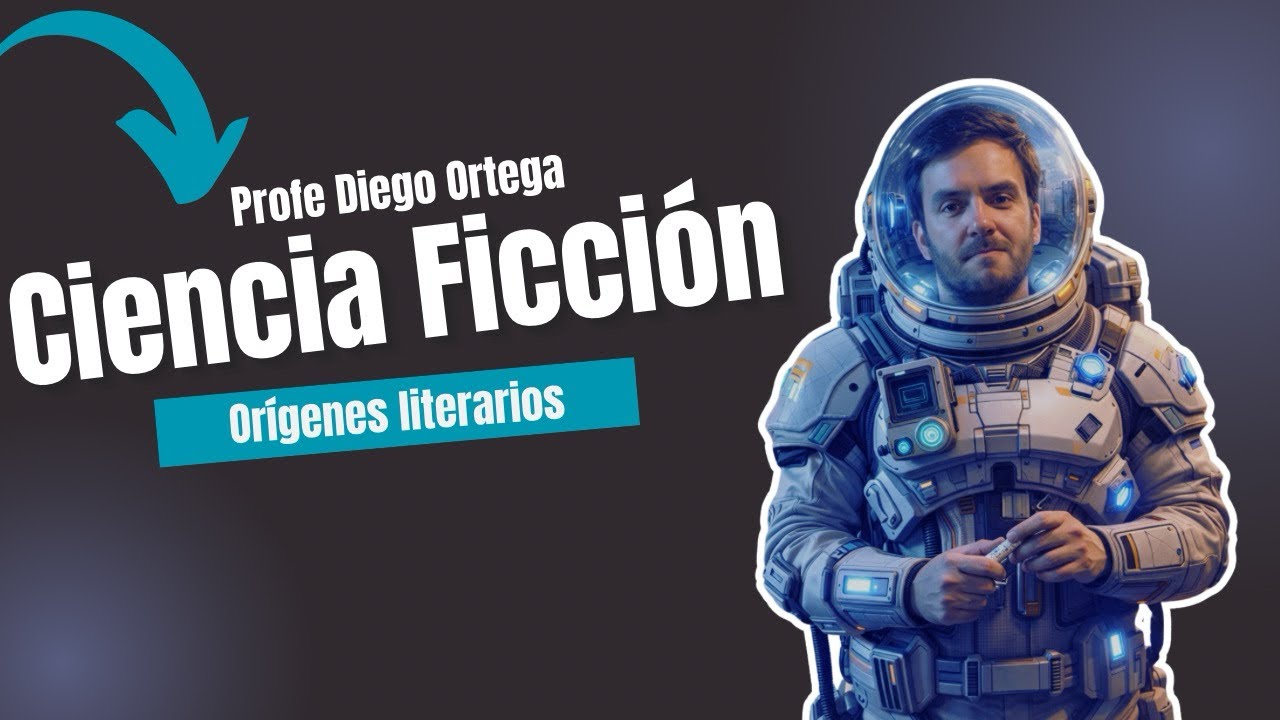 La Ciencia Ficción. Sus orígenes literarios 