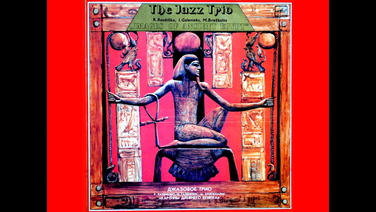 The Jazz Trio - Images of Ancient Egypt