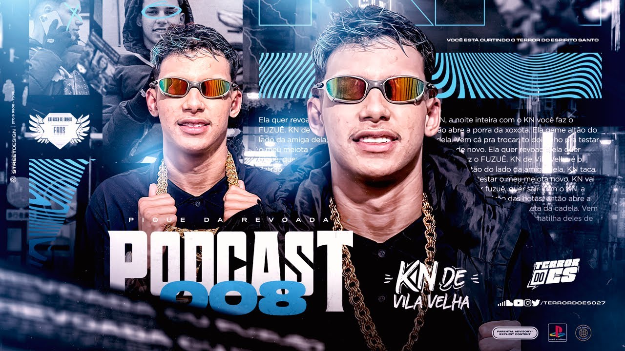 PODCAST 008 (DJ KN DE VILA VELHA) PIQUE DA REVOADA - TERROR DO ES 027