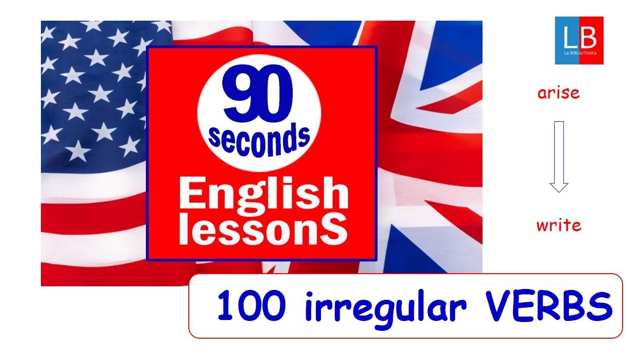 100 irregular VERBS✔🗽90 seconds English lessons