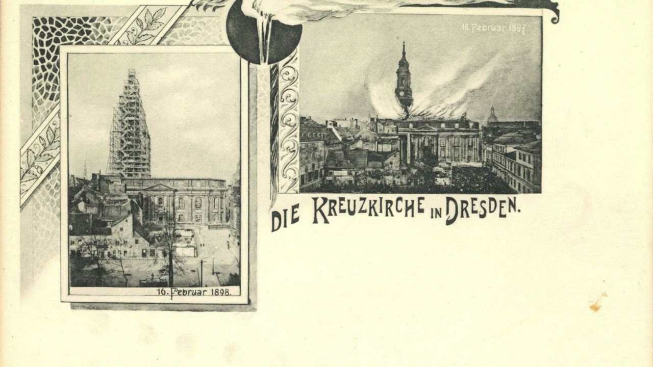 SWR 16.2.1897: Die Dresdner Kreuzkirche brennt nieder