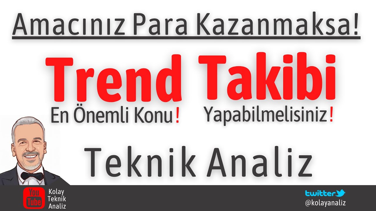 EN ÖNEMLİ KONU:TREND TAKİBİ VE ŞİFRELERİ