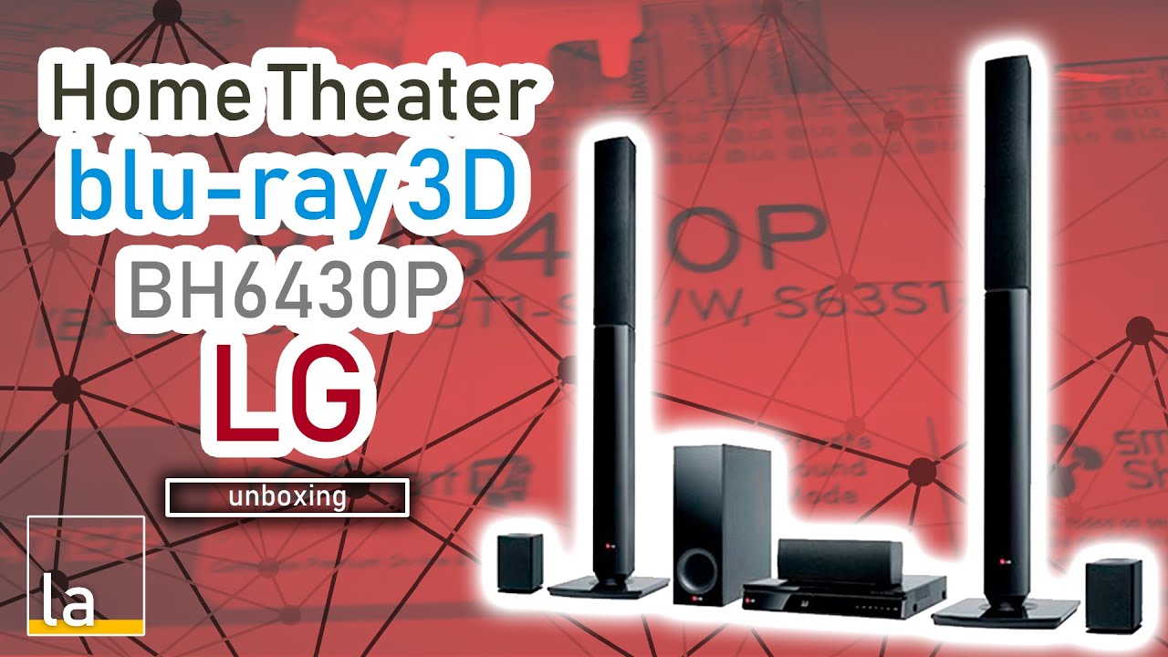 Unboxing Home Theater LG BH6430P