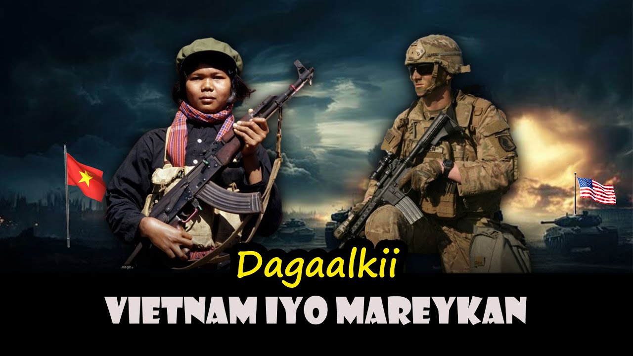 Documentary | Dagaalkii Vietnam | Duullaankii ugu adkaa ee uu mareykanku kala kulmay Khasaarihii ugu