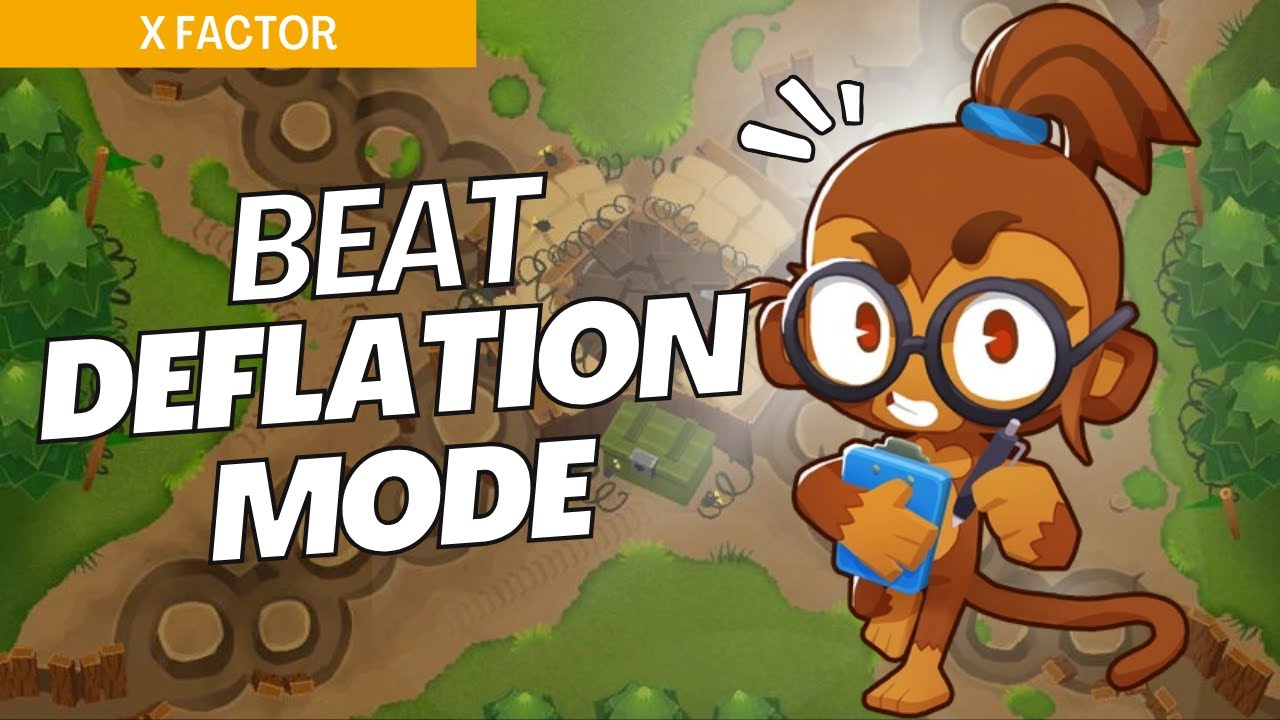 How to Beat Deflation on X-Factor - BTD6 Strategy