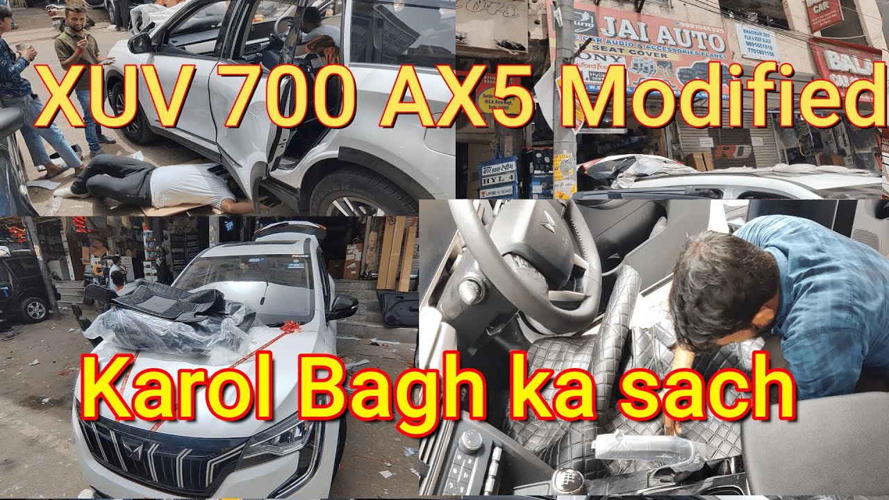 My XUV 700 AX5 Full Modification at Karol Bagh| ExploreTheUnExplored