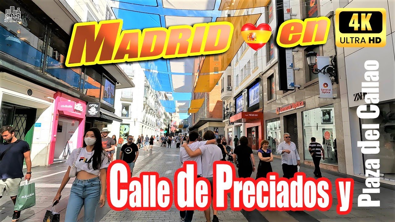 Madrid [4K] - CALLE de PRECIADOS y PLAZA del CALLAO