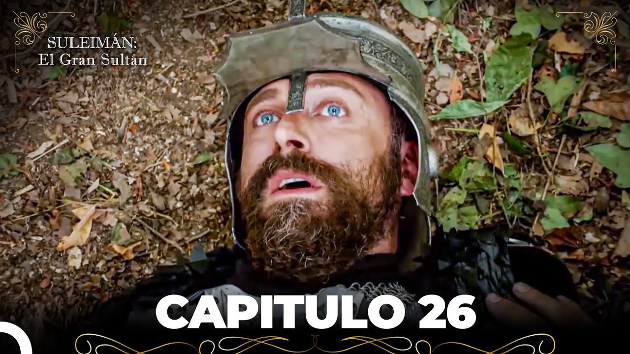 Suleim&aacute;n: El Gran Sult&aacute;n Capitulo 26