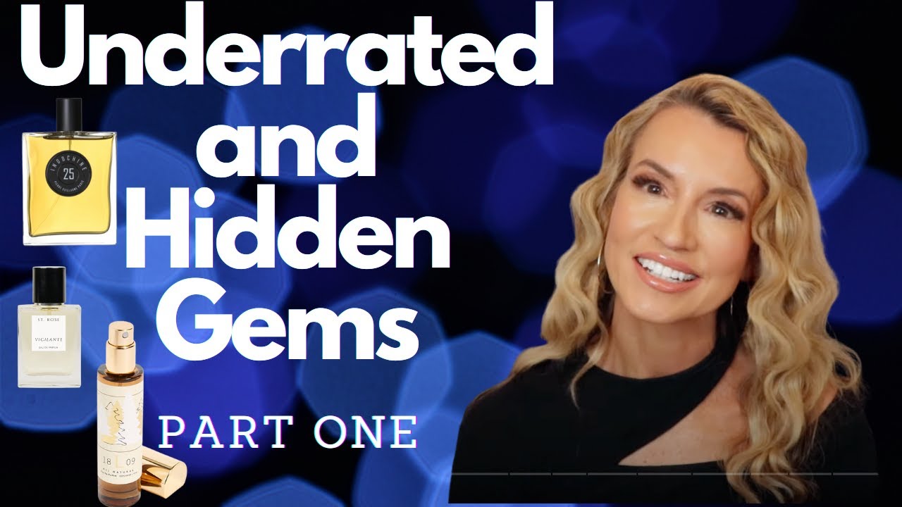 Underrated & Hidden Gem Fragrances (Part I) | Amazing Fragrances That Are Overlooked or Hidden