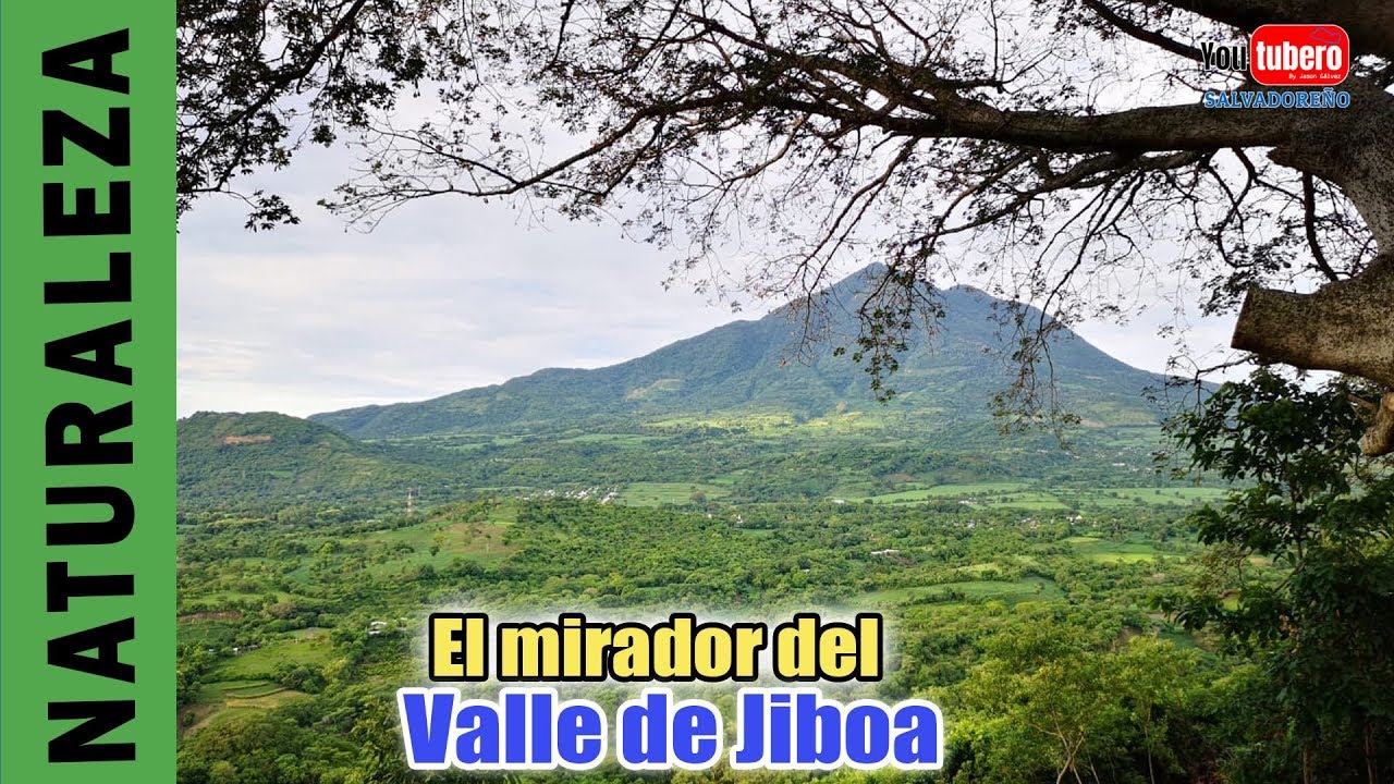 Espectacular vista desde el mirador de el valle de Jiboa y San Vicente la ciudad de la cumbia