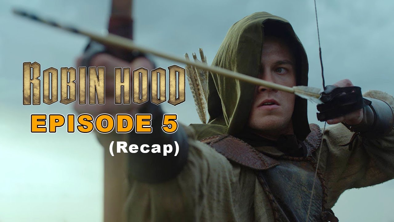 Robin Hood 2025 Season 1 Episode 5 How One Arrow Started a BLOOD FEUD