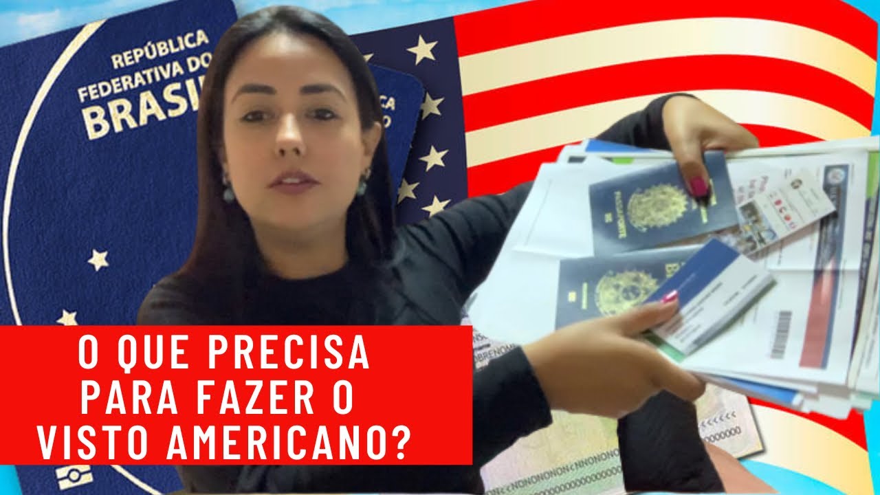 O QUE PRECISA PARA FAZER O VISTO AMERICANO? 🇺🇸