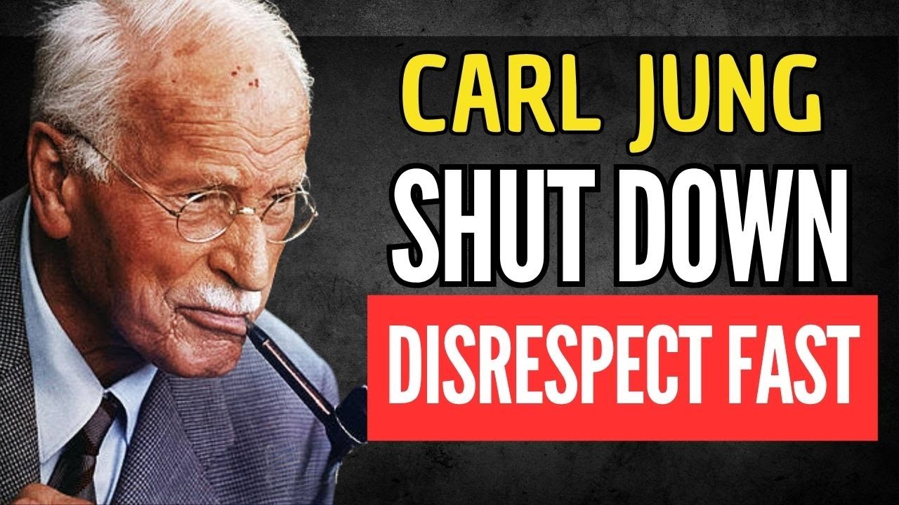 5 WAYS TO SHUT DOWN DISRESPECT WITHOUT LOSING YOUR COOL | CARL JUNG