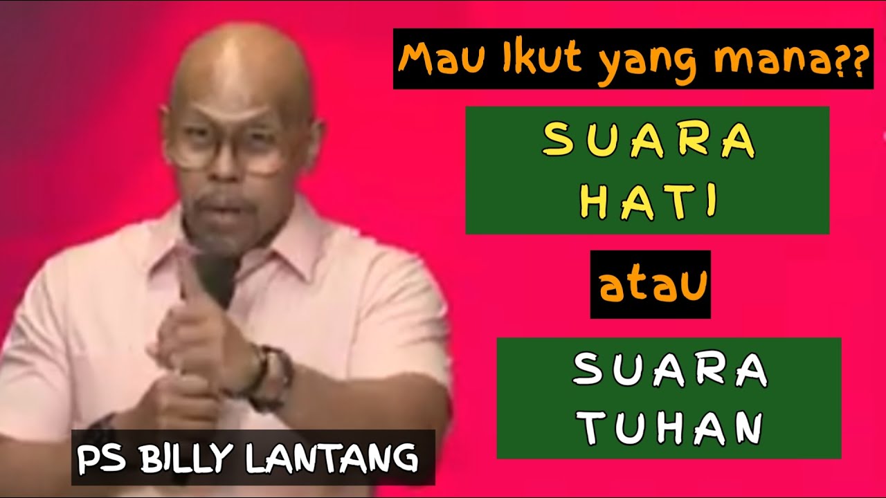 KAMU MAU DENGAR YANG MANA? SUARA HATI atau SUARA TUHAN|  #khotbahkristen  #psbillylantang #motivasi