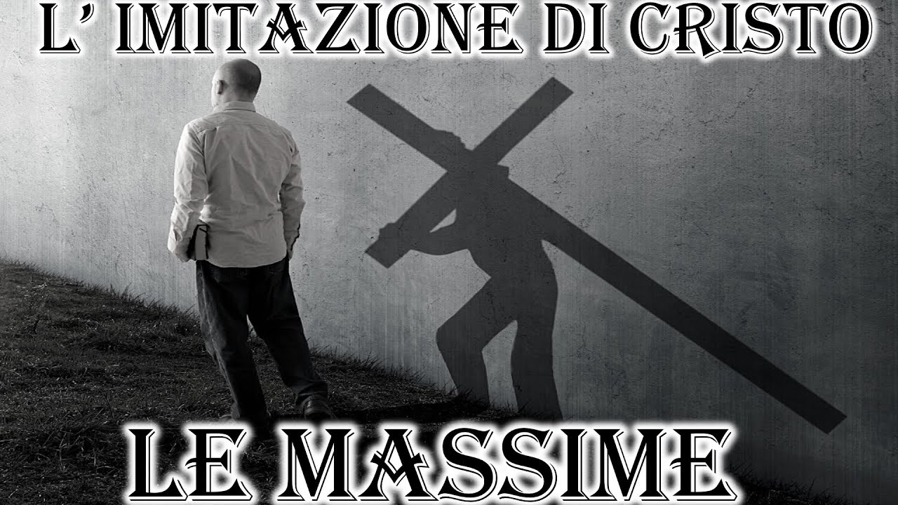 16. SPIRITUALITA' CRISTIANA L'IMITAZIONE DI CRISTO