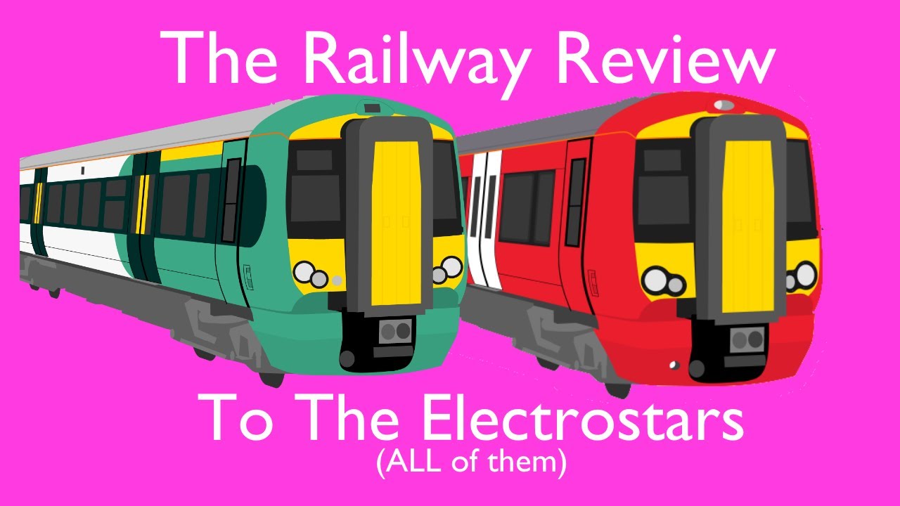 The Railway Review To The Electrostars