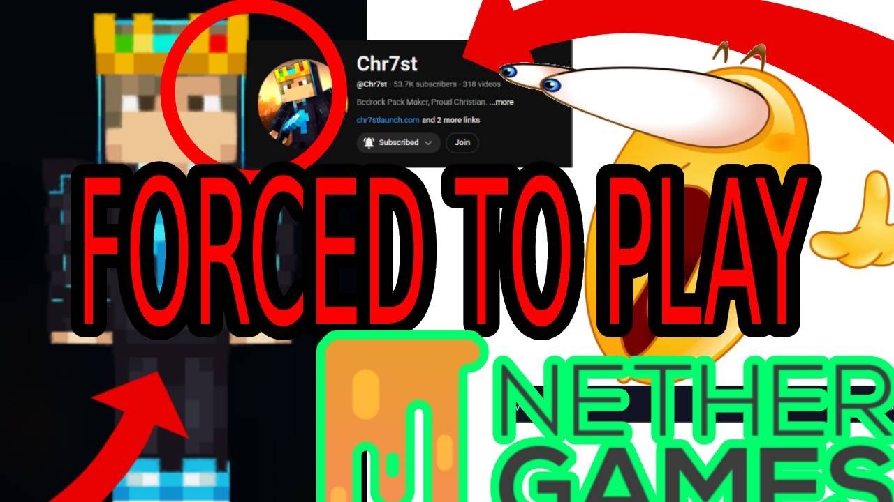 I FORCED CHR7ST TO PLAY NETHERGAMES!!!!!!!!!