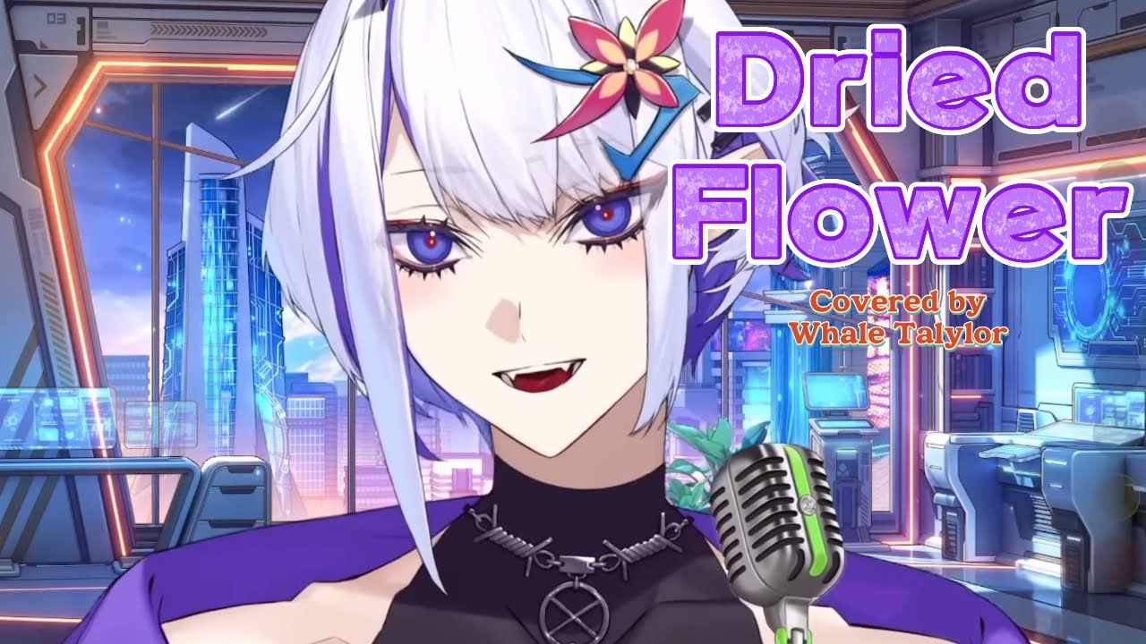 ドライフラワー(Dried Flower) 한글자막, 번역  / Covered by Whale Taylor