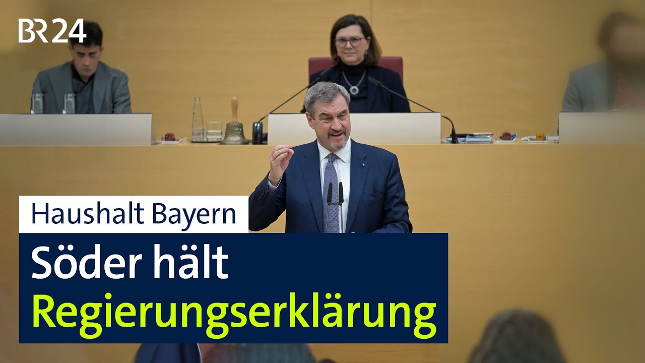 Haushalt Bayern: Söder hält Regierungserklärung | BR24