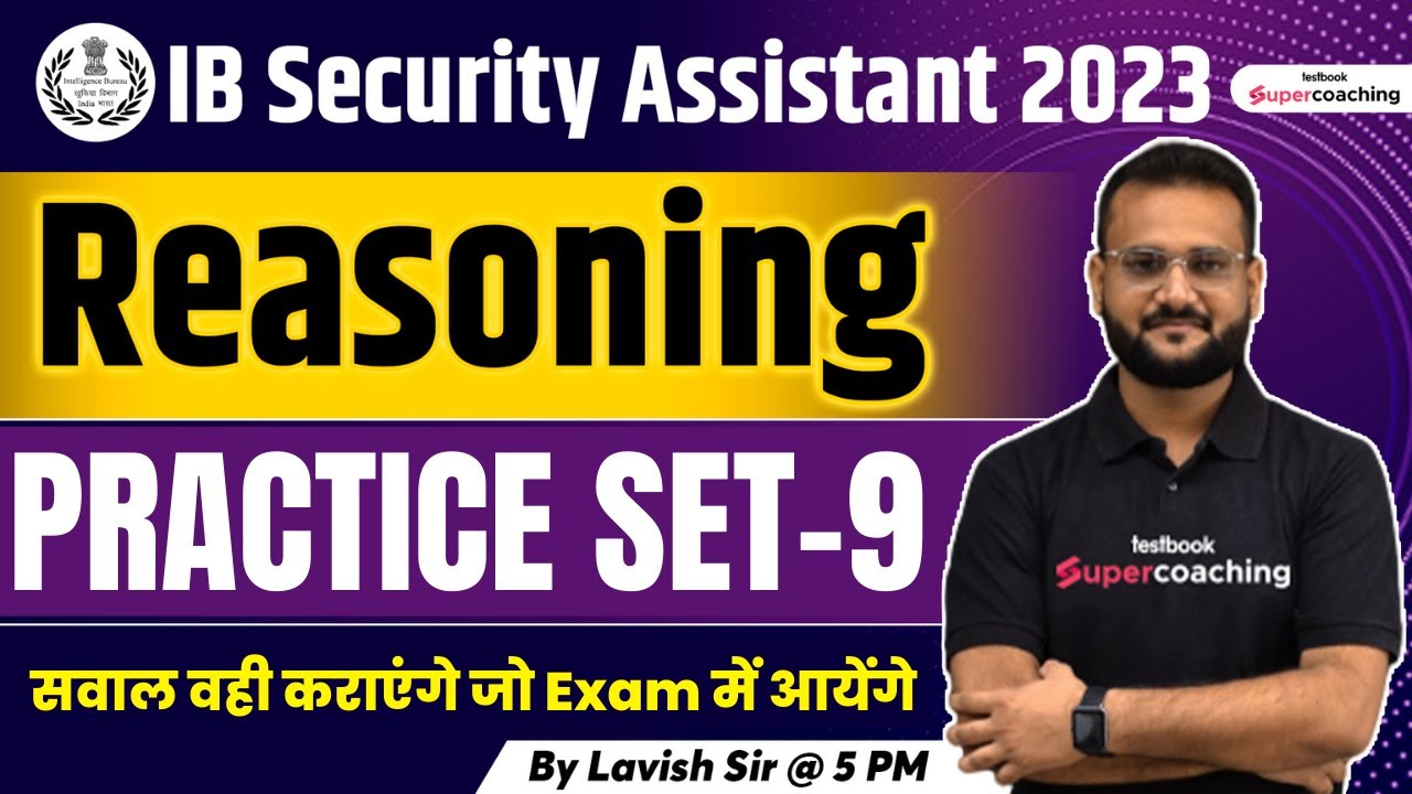 IB Security Assistant Practice Set 2023 | Reasoning | Expected Question | Set 9 | Lavish Sir