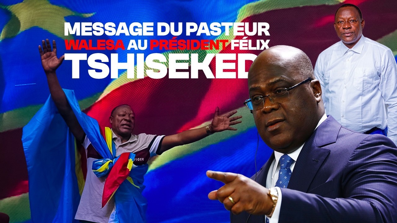 Message du Pasteur Walesa au Président Félix Tshisekedi